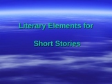 Elements of a Short Story - Notes for Unit - PowerPoint Pr