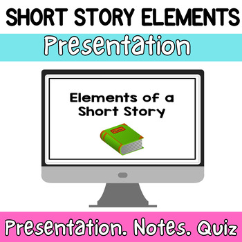 Preview of Elements of a Short Story Presentation and Guided Notes
