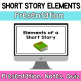 Elements of a Short Story Presentation and Guided Notes