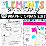 Elements to a Story Graphic Organizers