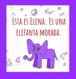 Elena la Elefanta (Spanish 1) Student choice Story