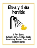 Elena y el día horrible: Story with Reflexive Verbs, Prese