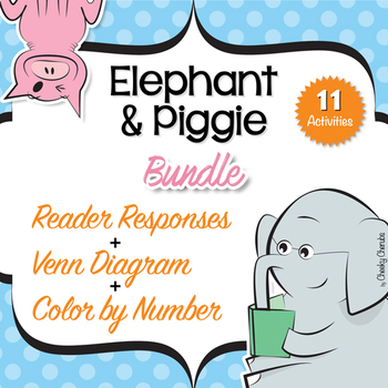 Preview of Elephant and Piggie - BUNDLE Activities