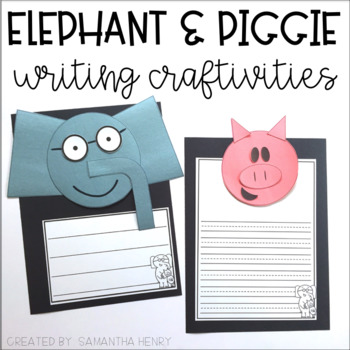 Preview of Elephant & Piggie Craft & Writing Pages