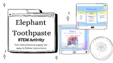 Elephant Toothpaste - STEM Activity 