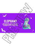 Elephant Toothpaste Worksheet & Slides