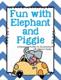 Elephant and Piggie Extension Activities