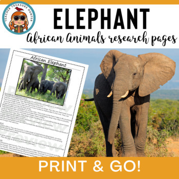Preview of Elephants African Animals Report Savanna Grasslands Habitat elephant Read Write
