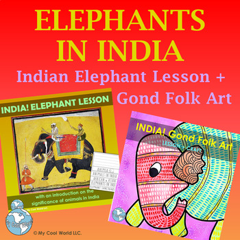 Preview of India! Elephants in India Bundle—Lessons + Gond Folk Art, Conservation, Writing