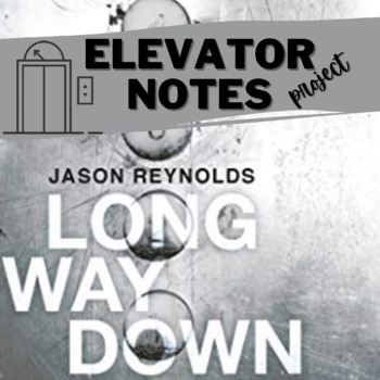 Preview of Elevator Notes Project for Long Way Down with Rubric and Student Examples