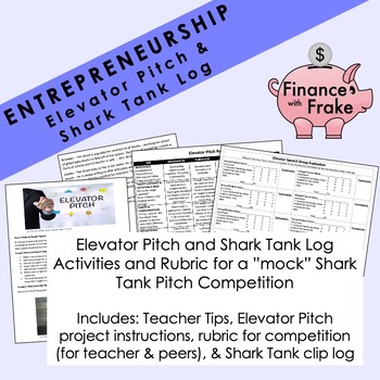 Preview of Elevator Pitch Project and Rubric, Shark Tank Clip Log as a Bonus!