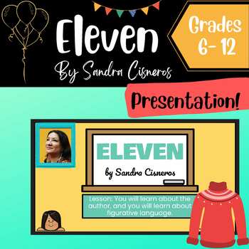 Preview of Eleven by Sandra Cisneros Presentation