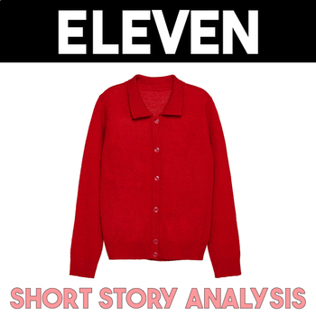 Preview of Eleven by Sandra Cisneros — Short Story Analysis