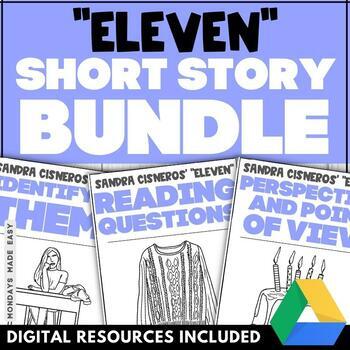 Preview of Eleven by Sandra Cisneros - Short Story Unit Bundle - Digital & Print Activities