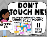 Elevens Times Tables: Don't Touch Me! Multiplication Fact 