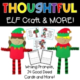 Thoughtful Elves Doing Good Deeds Elf Craft and Writing Ac