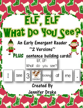 Preview of Elf, Elf! What Do You See?  2 Versions PLUS Word and Picture Cards!
