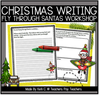 Christmas Writing Prompt About Flying Through Santas Workshop by Kelli C