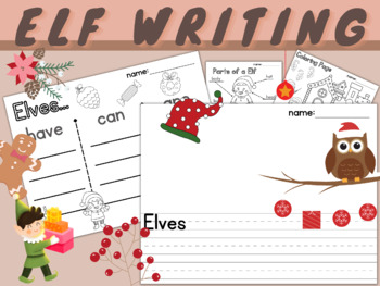 Preview of Elf Informative Writing | Have Can Are | Label | Life Cycle Winter Christmas