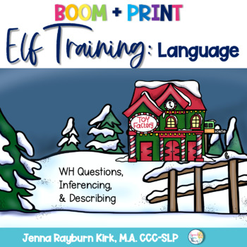 Preview of Christmas Language Elf Training: Boom Decks™️ + Printables