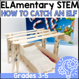Elf Trap - How To Catch an Elf STEM Challenge - December A
