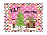 Elf University: A Christmas Elves Thematic Unit