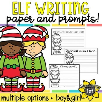 Elf Writing Paper & Prompts; How to Catch An Elf by Blooming in 1st