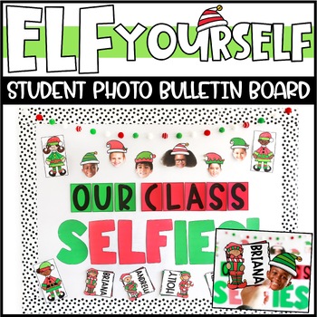 Preview of Elf Yourself Christmas Bulletin Board or Door Decoration