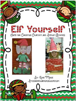 Preview of Elf Yourself Craftivities and Literacy Activities