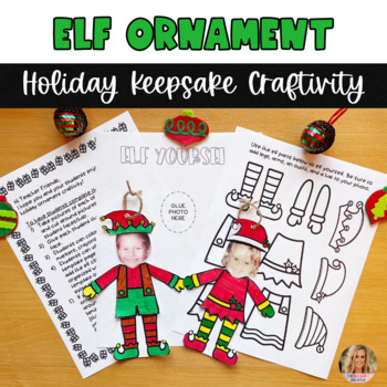 Preview of Elf Yourself Ornament Holiday Christmas Keepsake Craft (FREEBIE)