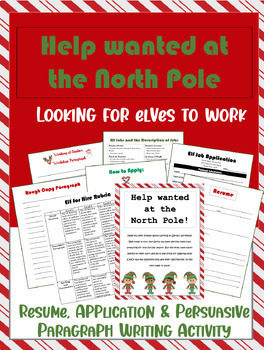 Preview of Elf for Hire! POSITIONS WANTED Persuasive Writing | CHRISTMAS HOLIDAY ASSIGNMENT