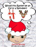 Elf or Reindeer? Opinion Writing