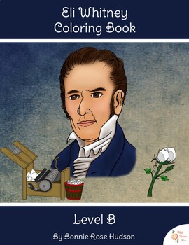 Preview of Eli Whitney Coloring Book-Level B