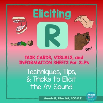 Preview of Eliciting R: Techniques, Tricks & Tips to Elicit the /r/ Sound