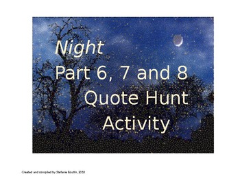 Preview of Elie Wiesel Night Part 7, 8 & 9 QUOTE HUNT Lesson and Activity
