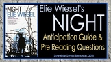 Elie Wiesel's Night: Anticipation Guide and Pre Reading Questions