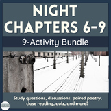 Elie Wiesel's Night Chapters 6-9 Close Reads and Activitie