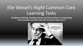 Preview of Elie Wiesel's Night -  Common Core Learning Tasks - 30 Rigorous Tasks!!