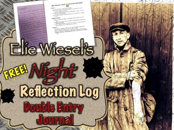 Preview of Elie Wiesel's Night Reflection Logs/Student Journal