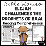 Elijah Challenges the Prophets of Baal Bible Reading Comprehension Worksheet