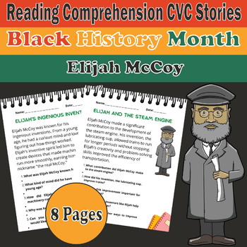 Elijah McCoy Black History Month Reading Comprehension CVC Stories