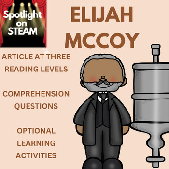 Preview of Elijah McCoy Leveled Article - Spotlight on STEAM with learning activities
