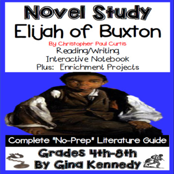 Preview of Elijah of Buxton Novel Study and Project Menu; Plus Digital Option