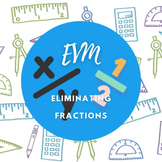 Eliminating Fractions Using the Equal Values Method