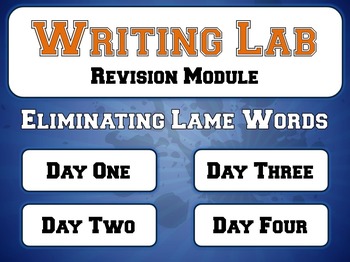 Preview of Eliminating Lame Words - Writing Lab Revision Module