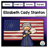 Elizabeth Cady Stanton  Comprehension Activities for Women