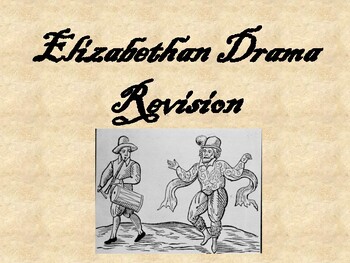 Preview of Elizabethan Drama Revision