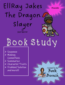 Preview of EllRay Jakes the Dragon Slayer by Sally Warner- Book Study