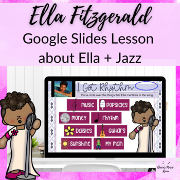 Preview of Ella Fitzgerald Google Slides Jazz Lesson for Digital Elementary Music Class