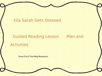 Preview of Ella Sarah Gets Dressed Guided Reading Lesson